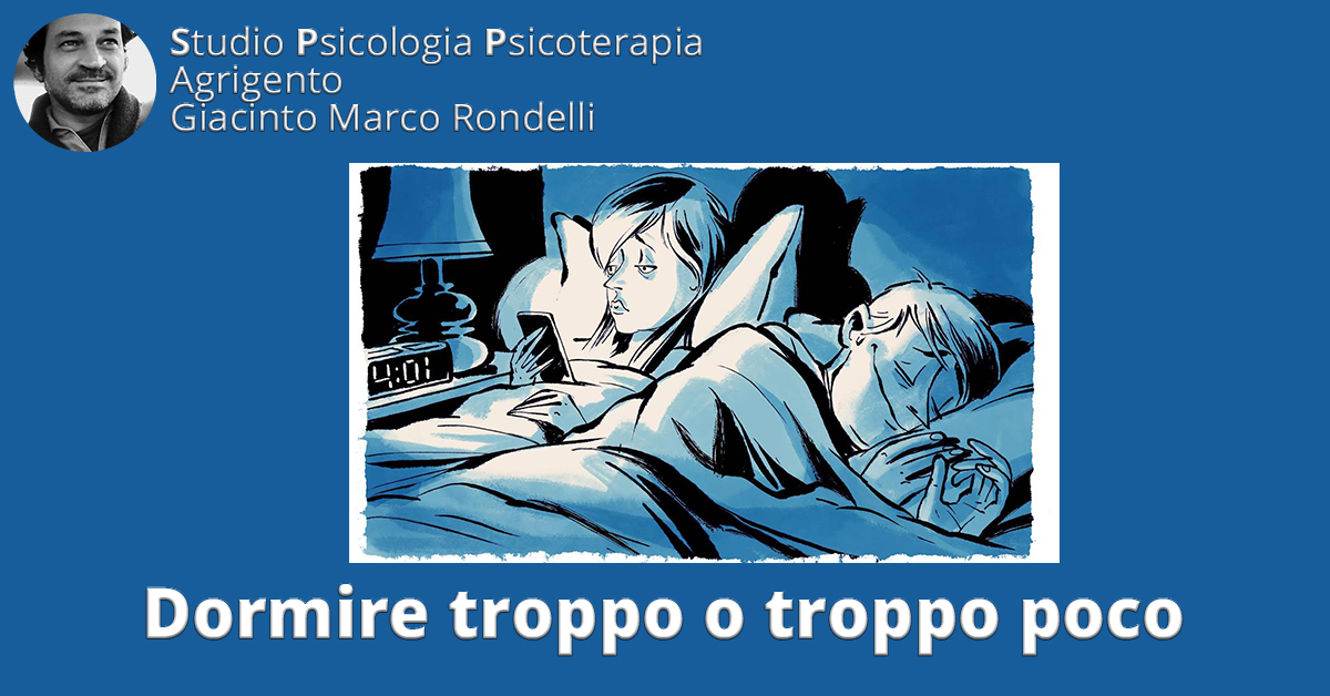 Dormire troppo o troppo poco Studio Psicologia Psicoterapia Agrigento